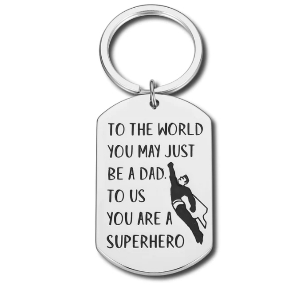 My Hero keychain pendant for fathers  Dad ,Papa or Step Dad